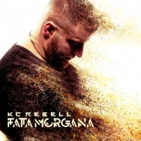 KC Rebell – Fata Morgana