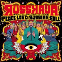 Russkaja – Peace, Love And Russian Roll
