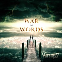 Hatred – War Of Words
