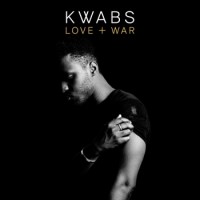 Kwabs – Love + War