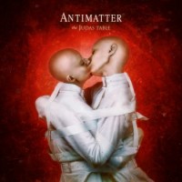 Antimatter – The Judas Table