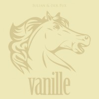 Julian & der Fux – Vanille