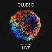 Clueso – Stadtrandlichter Live