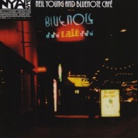 Neil Young – Bluenote Café