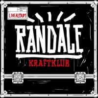 Kraftklub – Randale Live