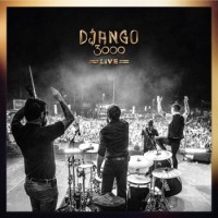 Django 3000 – Live