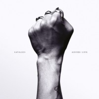 Savages – Adore Life