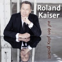 Roland Kaiser – Auf Den Kopf Gestellt