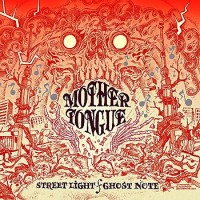 Mother Tongue – Streetlight / Ghost Note (Fanedition)
