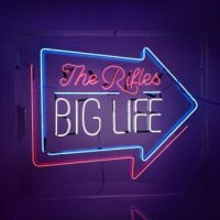 The Rifles – Big Life