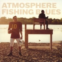 Atmosphere – Fishing Blues