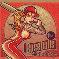 The Baseballs – Hit Me Baby ...