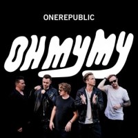 One Republic – Oh My My