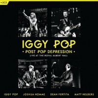 Iggy Pop – Post Pop Depression - Live At The Royal Albert Hall
