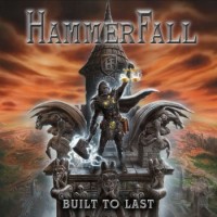 Hammerfall – Built To Last