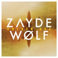 Zayde Wølf – Golden Age