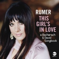 Rumer – This Girl's In Love (A Bacharach & David Songbook)
