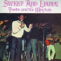 Toots And The Maytals – Sweet And Dandy