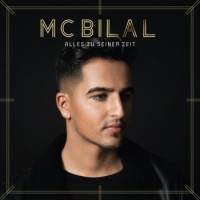 MC Bilal – Alles Zu Seiner Zeit