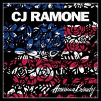 CJ Ramone – American Beauty