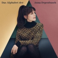 Anna Depenbusch – Das Alphabet Der Anna Depenbusch