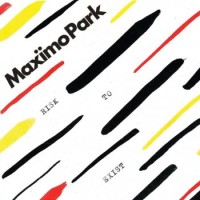 Maximo Park – Risk To Exist