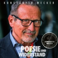 Konstantin Wecker – Poesie Und Widerstand
