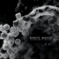 Tindersticks – Minute Bodies: The Intimate World Of F. Percy Smith
