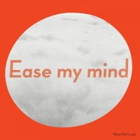 Shout Out Louds – Ease My Mind