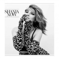 Shania Twain – Now