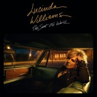 Lucinda Williams – This Sweet Old World