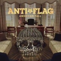 Anti-Flag – American Fall