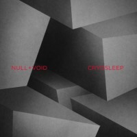 Null + Void – Cryosleep
