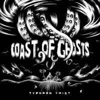 Coast Of Ghosts – Typhoon Twist
