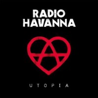 Radio Havanna – Utopia