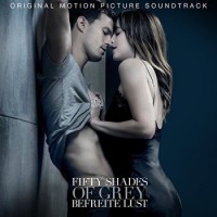 Original Soundtrack – Fifty Shades of Grey: Befreite Lust