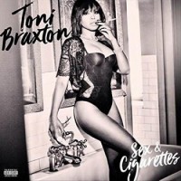 Toni Braxton – Sex & Cigarettes