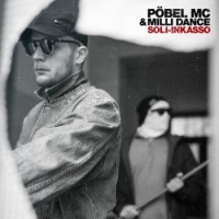 Pöbel MC & Milli Dance – Soli-Inkasso
