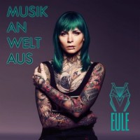 Eule – Musik An, Welt Aus