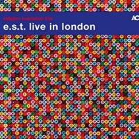 E.S.T. – Live In London