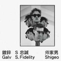 Galv & S. Fidelity – Shigeo