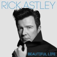 Rick Astley – Beautiful Life