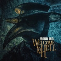 Mono Inc. – Welcome To Hell