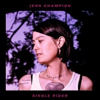 Jenn Champion – Single Rider