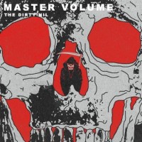 The Dirty Nil – Master Volume