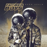 Farmer Boys – Born Again
