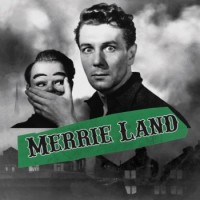 The Good, The Bad And The Queen – Merrie Land