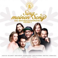 Various Artists – Sing Meinen Song - Das Weihnachtskonzert Vol. 5
