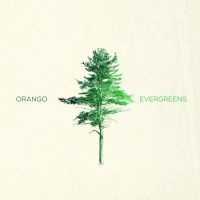 Orango – Evergreens
