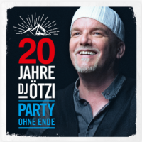 DJ Ötzi – 20 Jahre DJ Ötzi - Party Ohne Ende